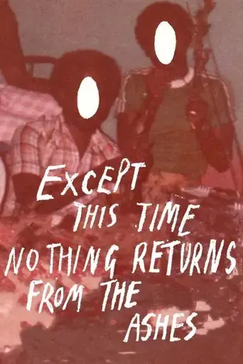 except-this-time-nothing-returns-from-the-ashes-2023