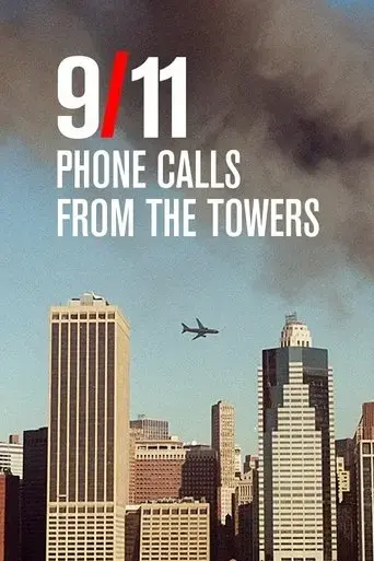 9-11-phone-calls-from-the-towers-2009