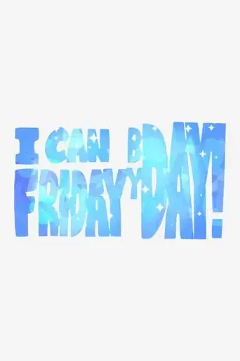i-can-friday-by-day-2015