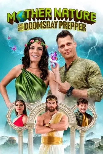 MOTHER NATURE AND THE DOOMSDAY PREPPER (2025)
