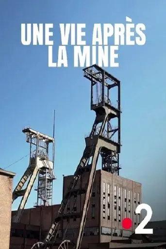 une-vie-apres-la-mine-2017