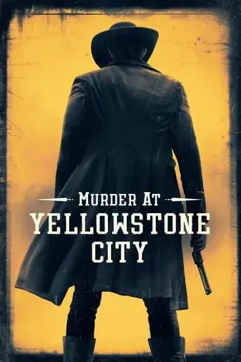 murder-at-yellowstone-city-2022