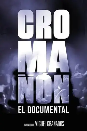cromanon-el-documental-2024