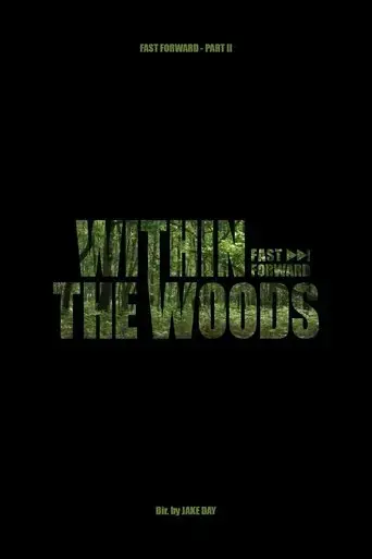 within-the-woods-fast-forward-pt-2-2024