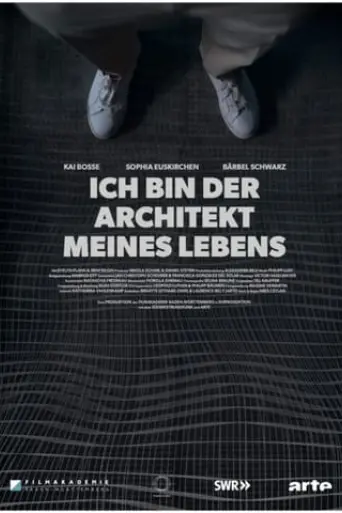 Ich bin der Architekt meines Lebens (2024)
