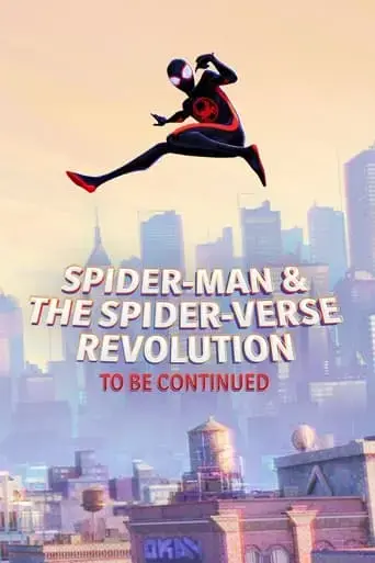 spider-man-the-spider-verse-revolution-to-be-continued-2023
