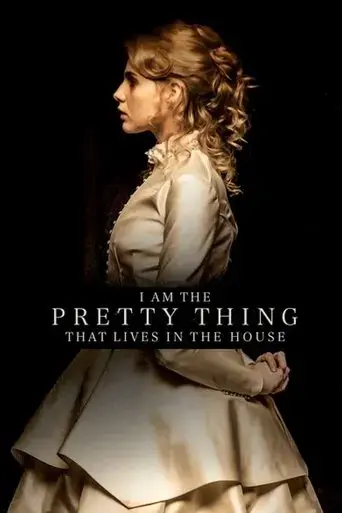 i-am-the-pretty-thing-that-lives-in-the-house-2016