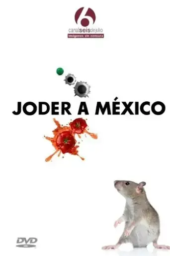 joder-a-mexico-2016