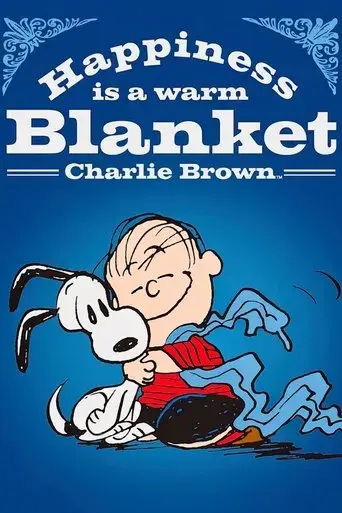 happiness-is-a-warm-blanket-charlie-brown-2011
