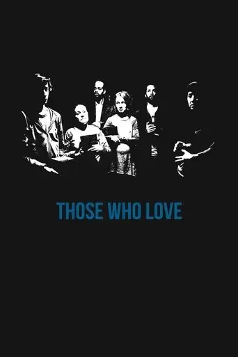 those-who-love-2017