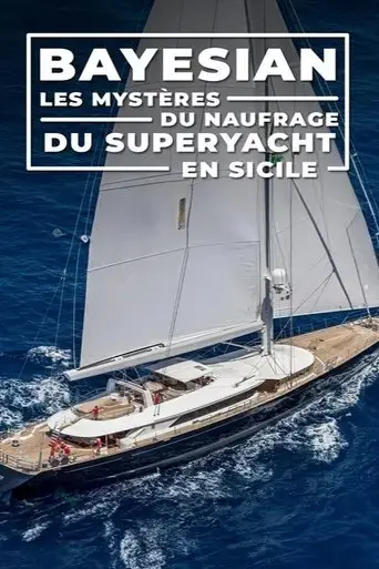 bayesian-les-mysteres-du-naufrage-du-superyacht-en-sicile-2024