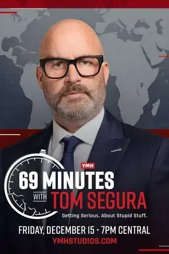 69-minutes-with-tom-segura-2023