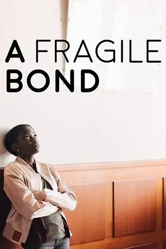 a-fragile-bond-2019