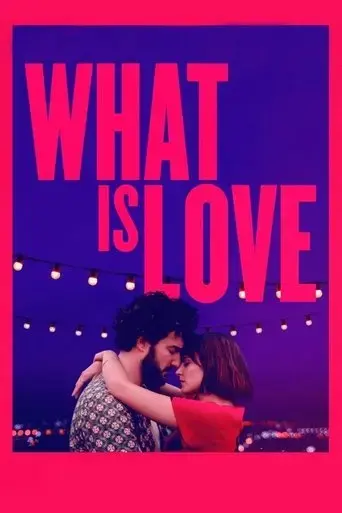 what-is-love-2019
