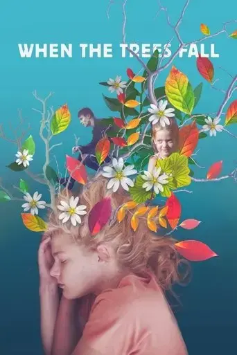 when-the-trees-fall-2018