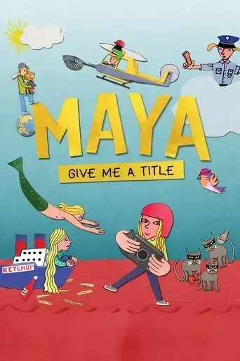maya-give-me-a-title-2024