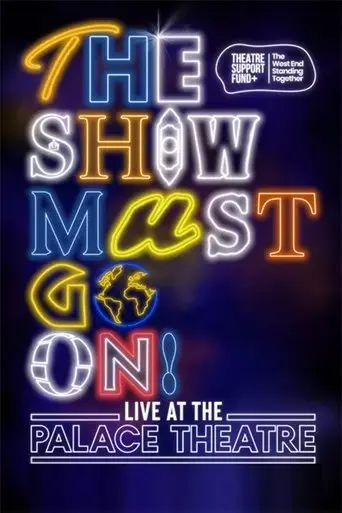 the-show-must-go-on-live-at-the-palace-theatre-2021