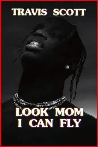 travis-scott-look-mom-i-can-fly-2019