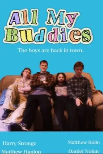 all-my-buddies-2025
