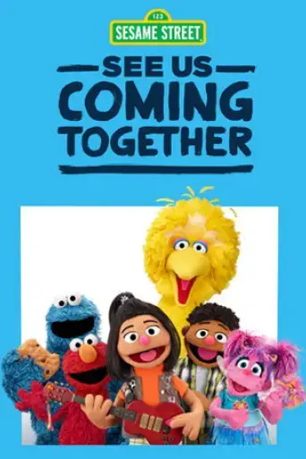 sesame-street-see-us-coming-together-2021