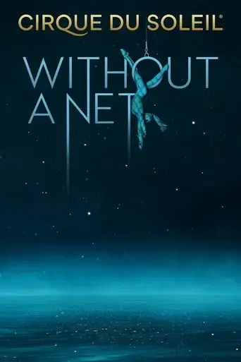 cirque-du-soleil-without-a-net-2022