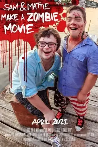 sam-mattie-make-a-zombie-movie-2021
