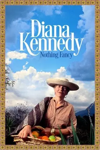 diana-kennedy-nothing-fancy-2019