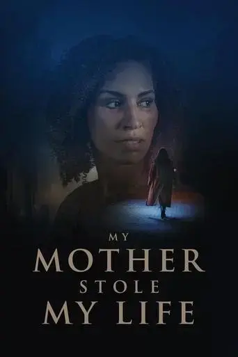 my-mother-stole-my-life-2024