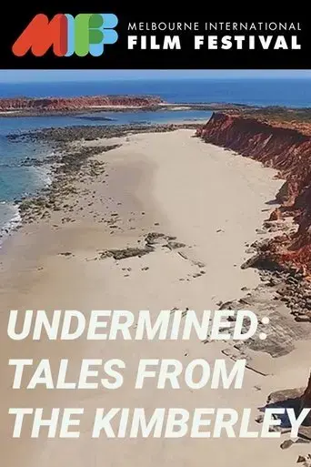 undermined-tales-from-the-kimberley-2018