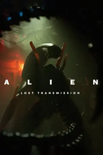 alien-lost-transmission-2025