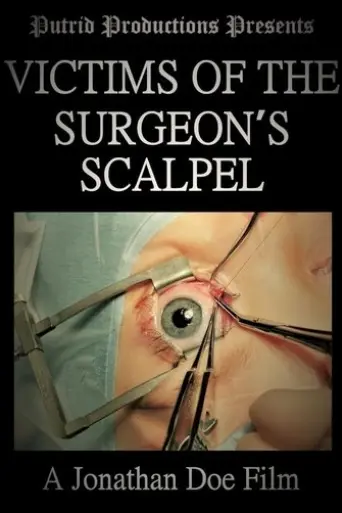 Victims of the Surgeon's Scalpel (2019)