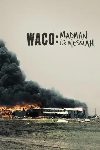 waco-madman-or-messiah-2018