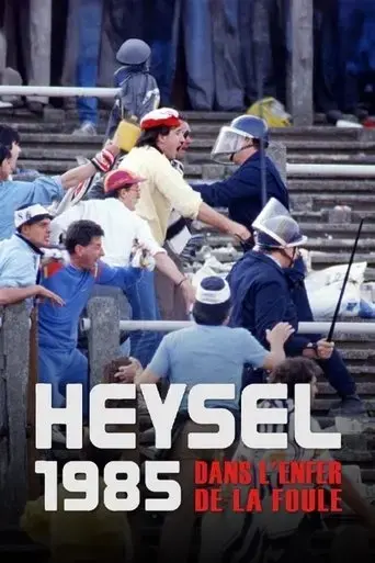 heysel-1985-dans-l-enfer-de-la-foule-2025