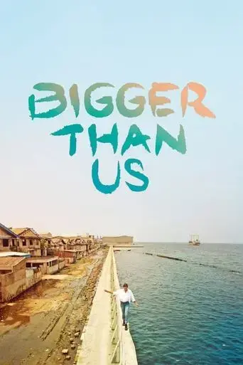 bigger-than-us-2021