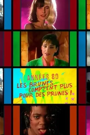 annees-80-les-brunes-comptent-plus-pour-des-prunes-2024