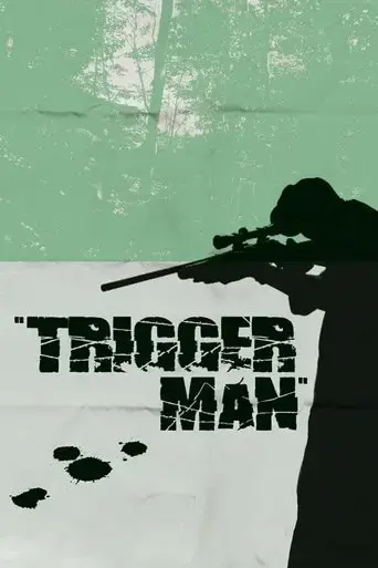 trigger-man-2007