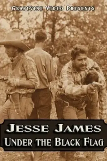 Jesse James Under the Black Flag (1921)