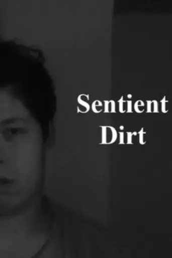 sentient-dirt-2019