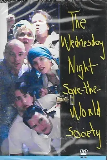 the-wednesday-night-save-the-world-society-2001