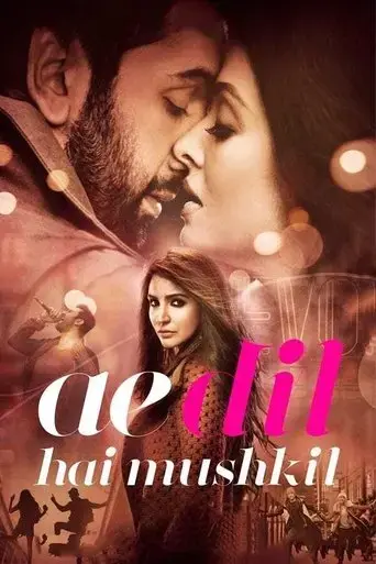 ae-dil-hai-mushkil-2016