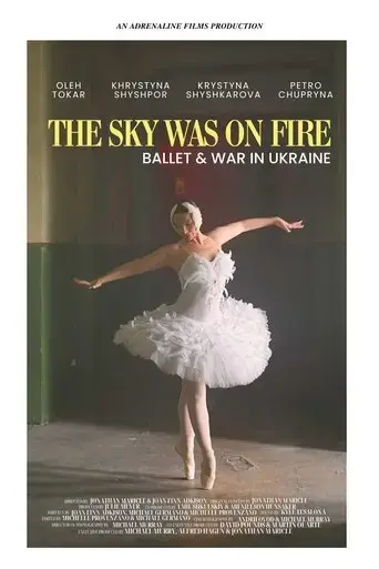 the-sky-was-on-fire-ballet-war-in-ukraine-2025