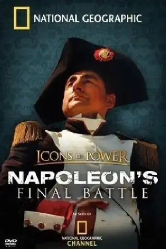 icons-of-power-napoleon-s-final-battle-2006