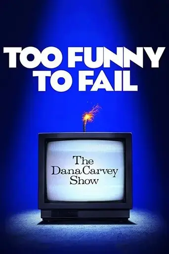 too-funny-to-fail-the-life-death-of-the-dana-carvey-show-2017