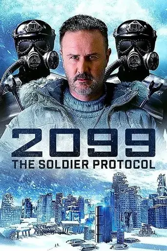 2099-the-soldier-protocol-2019