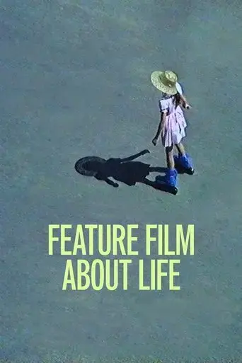 a-feature-film-about-life-2021