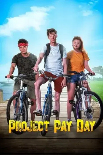 Project Pay Day (2021) Poster