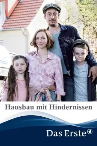 hausbau-mit-hindernissen-2017