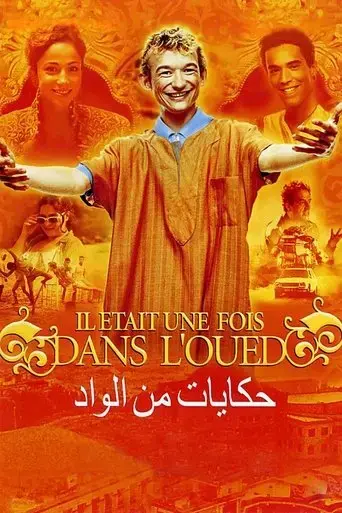 il-etait-une-fois-dans-l-oued-2005
