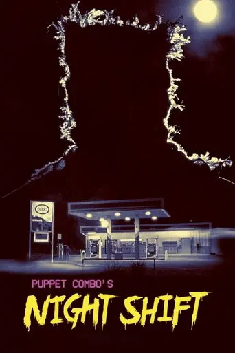 Puppet Combo's NIGHT SHIFT (2025) Poster