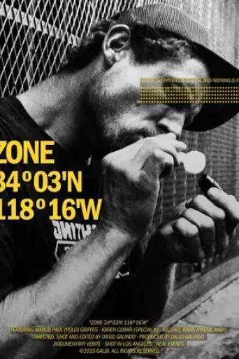ZONE 34º03'N 118º16'W (2025)